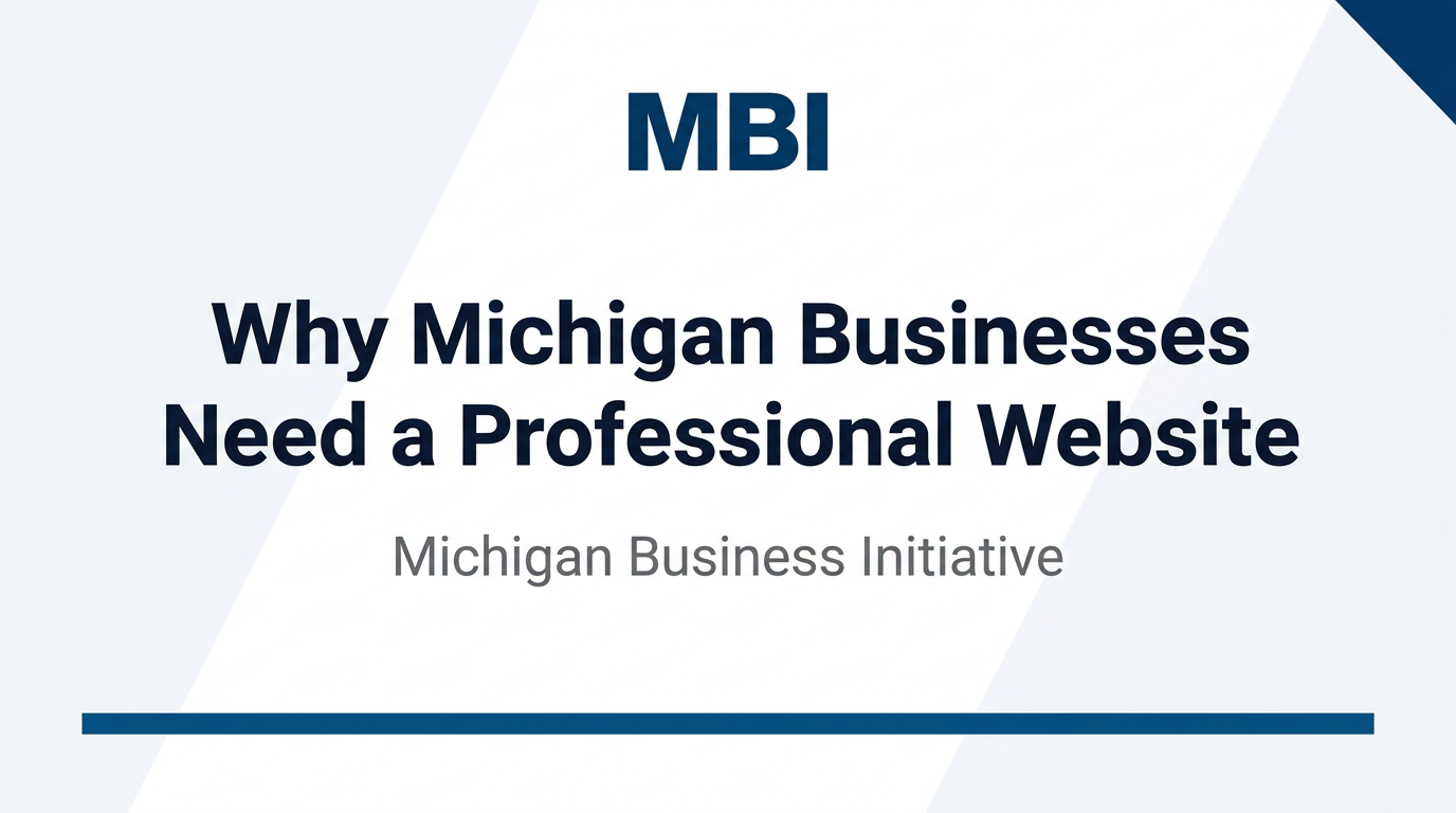 Why Michigan Businesses Need a Professional Website